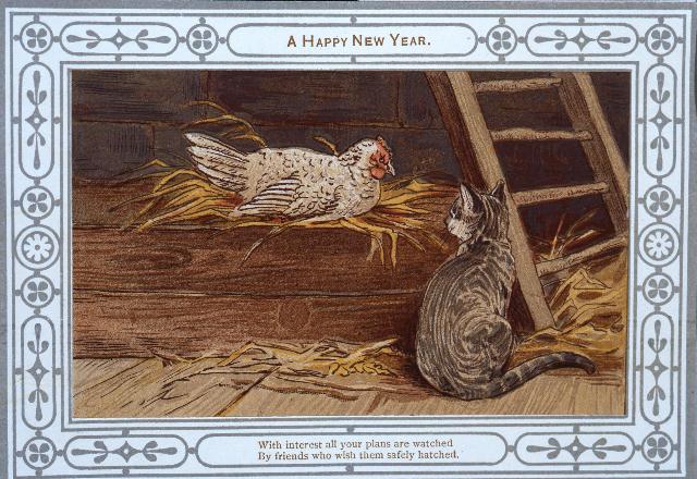 Cartoon of a cat watching a nesting chicken, caption "With interest all your plans are watched by friends who wish them safely hatched"