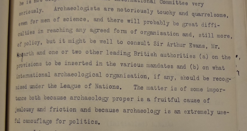 ‘Archaeology proper is a fruitful cause of jealousy and friction’ (catalogue reference: FO 608/116)