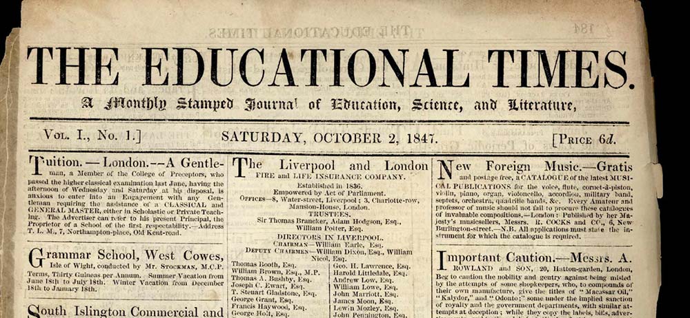 The Educational Times, Vol. 1 No. 1, 1847 (Institute of Education, catalogue reference: COP/K/1/1)