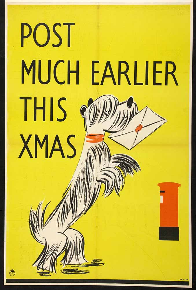 Yellow poster featuring illustrated white Scottish Terrier holding a letter in its mouth - text reads 'Post Much Earlier this Christmas' 