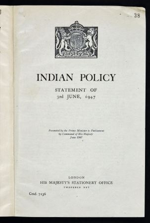 The plan to partition was delivered to the UK Parliament on 3 June 1947, the same day it was announced in India (catalogue reference: PREM 8/541/10)