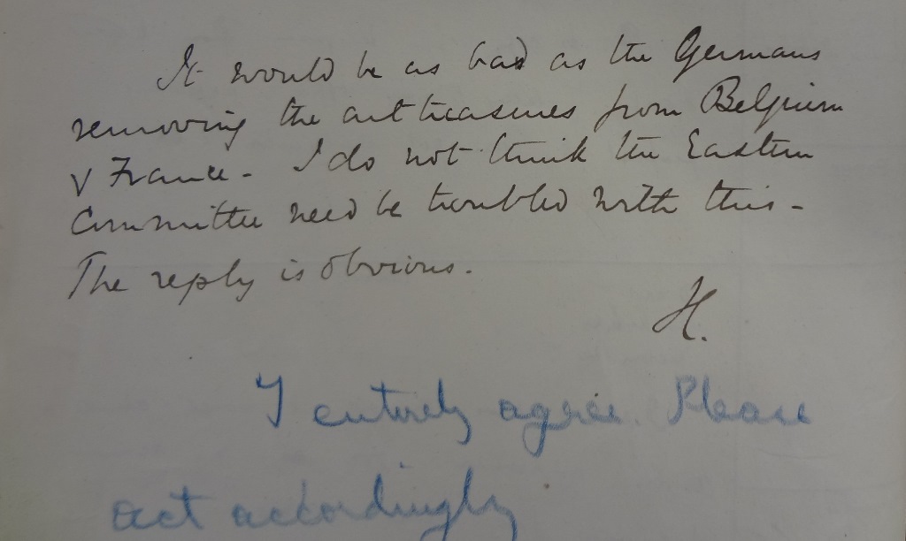 Handwritten Foreign Office minute from 1918, stating that ‘It would be as bad as the Germans removing the art treasures from Belgium and France’ 