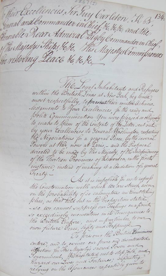 Aug 1782. Address of the loyal inhabitants and refugees within the British lines at New York, with regard to the negotiations for a general peace ‘by the several powers at war now at Paris’ (catalogue reference PRO 30/55/46/58).