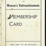 Men’s Political Union for Women’s Enfranchisement membership card which details the union’s aims and the methods they used to support votes for women. Catalogue reference: CRIM 1/149/3