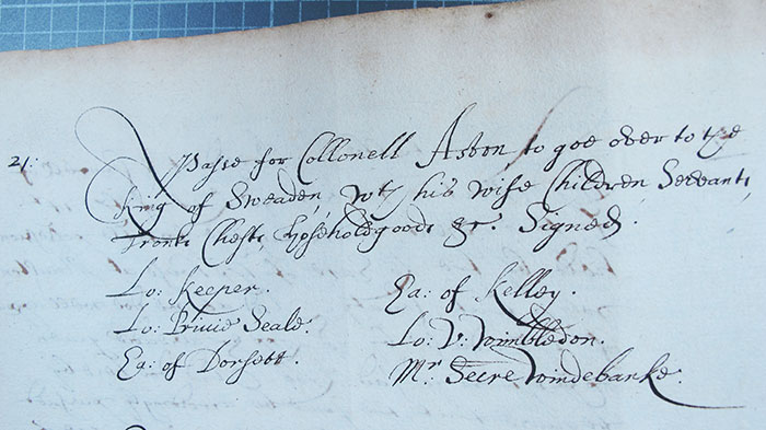 1631. Pass authorised by the Privy Council for Colonel Aston to go over[seas] with his wife and family to raise an English regiment for Swedish service (catalogue reference PC 2/42, f.105).