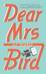 Cover of 'Dear Mrs Bird' by A J Pearce