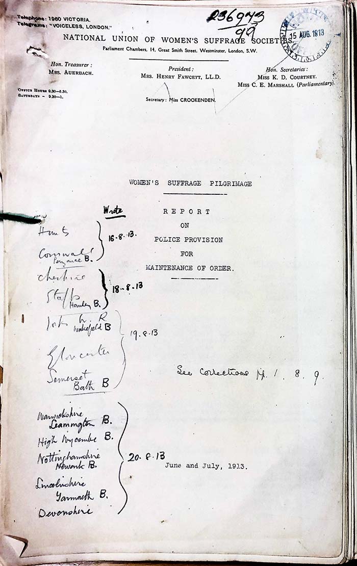 Women’s Suffrage Pilgrimage Report on Police Provision for Maintenance of Order, by the National Union of Women’s Suffrage Societies. June and July 1913. HO45/10695/231366.