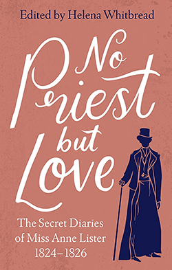 Book cover image for No Priest but Love by author Anne Lister