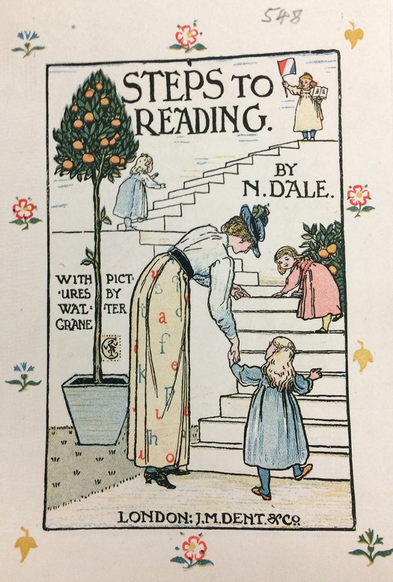 Frontispiece to Nellie Dale’s ‘Steps to Reading’, 1899. Illustrated by Walter Crane. Registered for copyright by J M Dent.