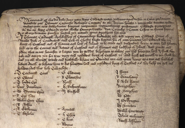 The handwritten text reads: ‘I, Thomas, cardinal archbishop of Canterbury, knowledge, take and repute you Edward prince of Wales etc. first begotten son of our sovereign lord King Edward, etc. to be very and undoubted heir to our said lord as to the crowns and realms of England and France and lordship of Ireland’. The oath was recorded on the Close Rolls of Chancery, and included the names of those who swore and signed their names to the oath, including the prince’s uncle, Richard of Gloucester, the future Richard III.