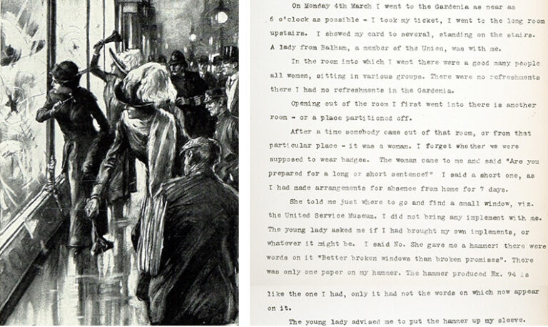 On the left, an image depicting unnamed women smashing windows on London’s Oxford Street. From The Illustrated London News from May 24 1913. On the right, extracts from a statement by suffragette Lillian Ball, taken as evidence for Emmeline Pankhurst’s trial for conspiracy from March 1912.