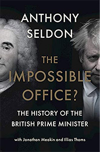 Front cover of the book The Impossible Office by Anthony Seldon. Shown are Robert Walpole and Boris Johnson.