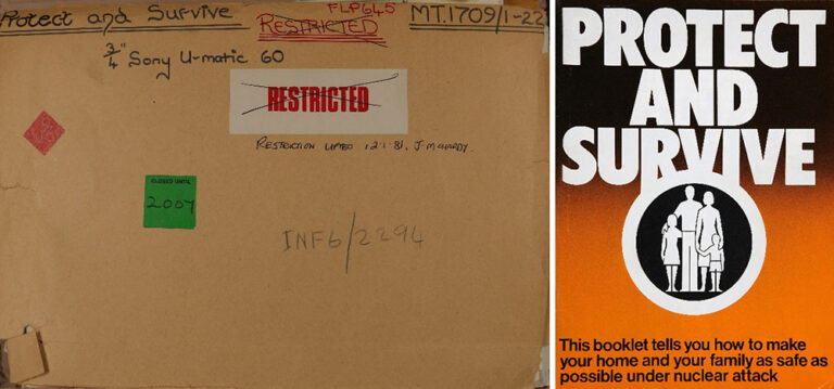 (Left) Cover of the production file for the 1980 film ‘Protect and Survive’ about what to do in the event of a nuclear strike in the UK. Catalogue ref: INF 6/2294. (Right) Front cover of the 1980 Protect and Survive booklet. Catalogue ref: INF 6/2531