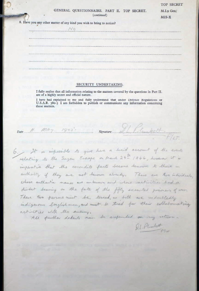 A completed questionnaire by Desmond Plunkett, the majority is a paragraph of hand-written text of his allegation that two individuals played a role in the 50 executed POWs from Stalag Luft III. 